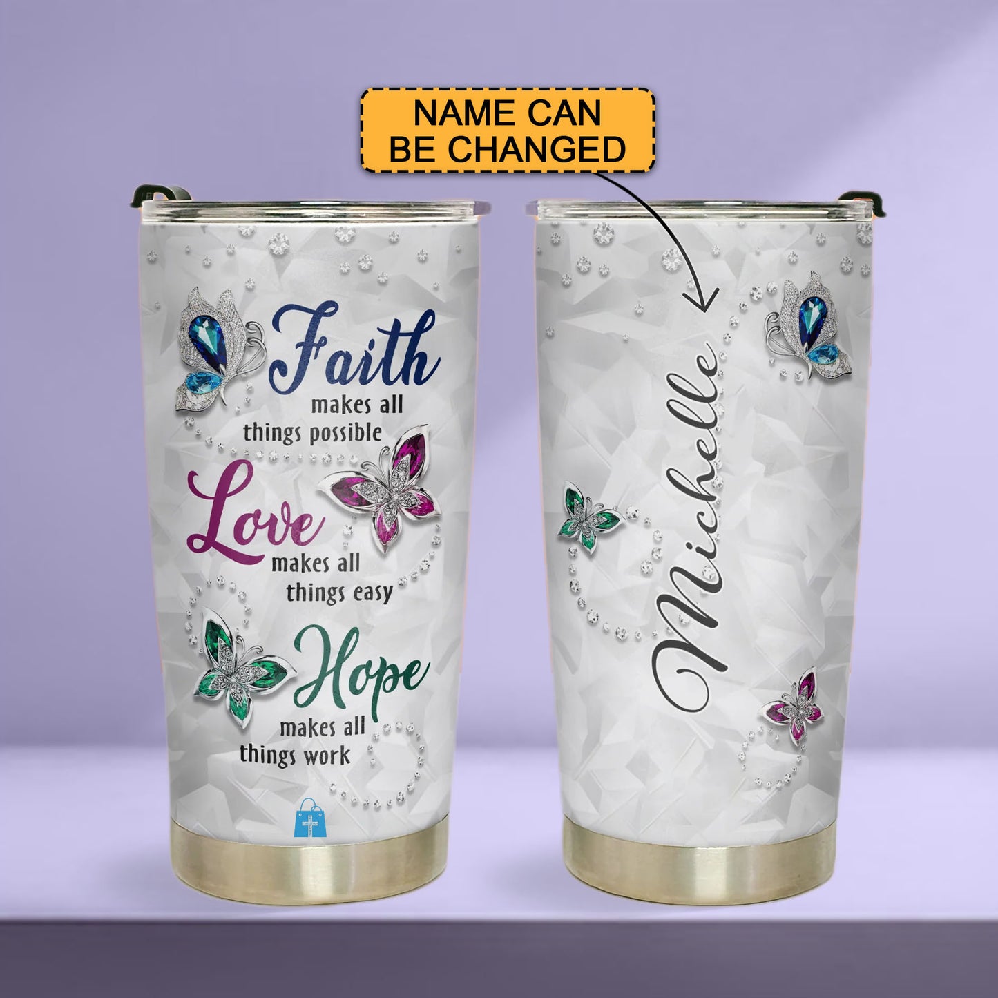 Discover the Perfect Gift: Faith Makes All Things Possible Love Makes All Things Easy Hope Makes All Things Work Stainless Steel Tumbler | CHRISTIANARTBAG