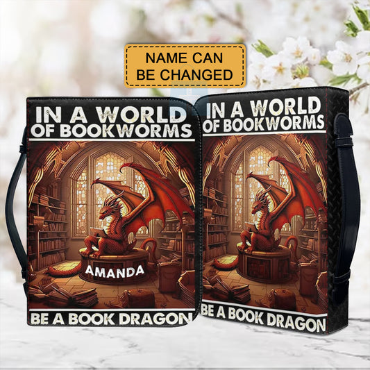 CHRISTIANARTBAG Bible Covers - In A World Of Bookworms Be A Book Dragon - Personalized Book Cover - CABBBCV01030524.