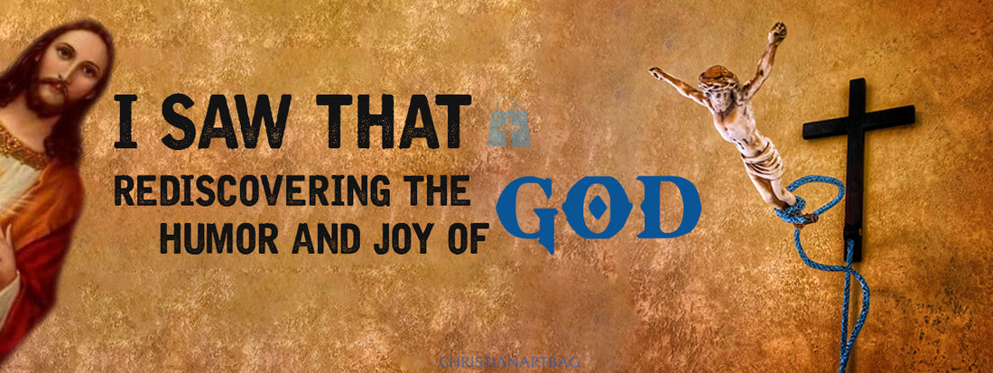 Rediscovering the Humor and Joy of God: Unveiling the Commandments of Laughter and Delight