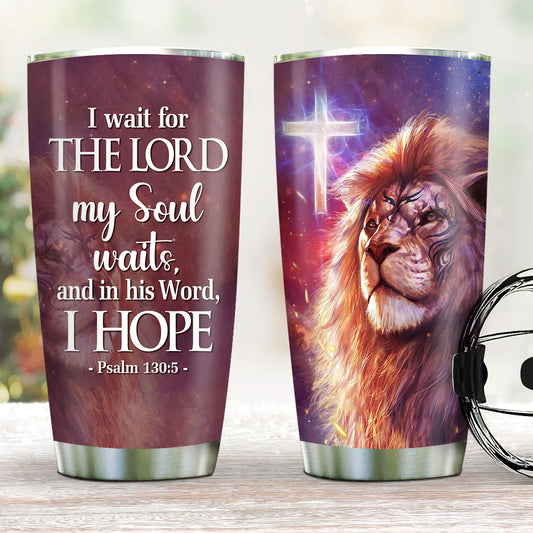 Christianartbag Drinkware, I Wait For The Lord my Soul Waits, Personalized Mug, Tumbler, Christmas Gift. - Christian Art Bag