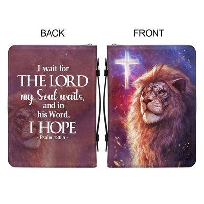 Christianart Bible Cover, I Wait For The Lord My Soul Waits Psalm 130:5, Personalized Gifts for Pastor, Gifts For Women, Gifts For Men. - Christian Art Bag