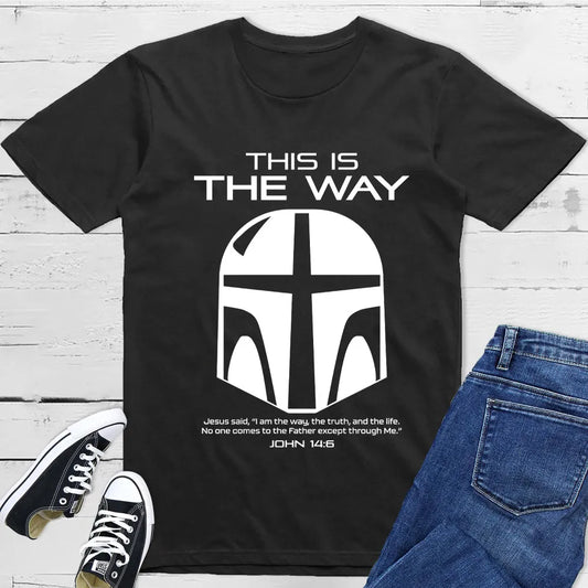 Christianartbag T-Shirt, THIS IS THE WAY JOHN 14:6 CHRISTIAN T-Shirt, Unisex T-Shirt, CABTS01250124.