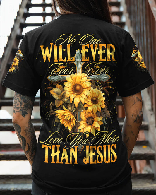 Christianartbag 3D T-Shirt For Women, No One Will Ever Love You More Than Jesus,Christian Shirt, Faithful Fashion, 3D Printed Shirts for Christian Women - Christian Art Bag