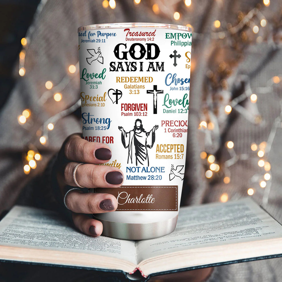 Christianartbag Drinkware, GOD Say I Am, Personalized Mug, Tumbler, Christmas Gift.