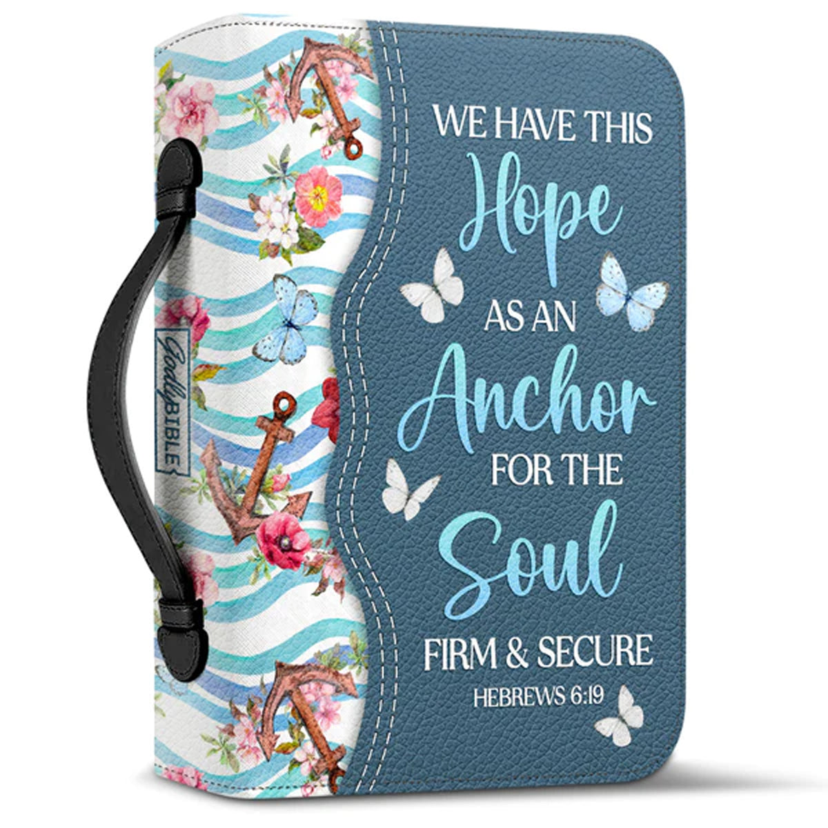 Christianart Bible Cover, We Have This Hope As An Anchor For The Soul Firm And Secure Hebrews 6:19, Christmas Gift, Gifts For Women, Gifts For Men. - Christian Art Bag