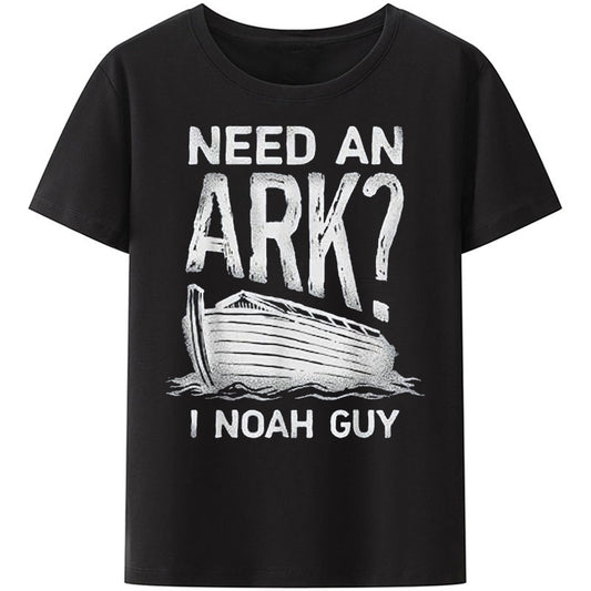 Christianartbag Funny T-Shirt, Need An Ark, I Noah Guy, Christian humor, Funny religious shirts, Unisex T-shirt. - Christian Art Bag