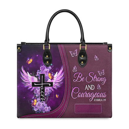 Christianart Designer Handbags, Be Strong and Courageous, Personalized Gifts, Gifts for Women. - Christian Art Bag