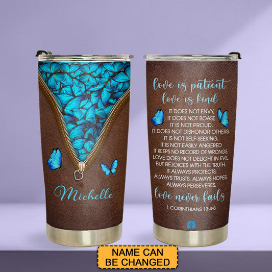Discover the Perfect Gift: Butterfly Blue - Love Never Fails 1 Corinthians 12 4 8 Stainless Steel Tumbler | CHRISTIANARTBAG
