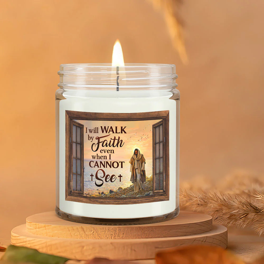 Christianartbag Candles, I Will Walk By Faith Even When I Cannot See, Christian Candles, Bible Verse Candles, Natural Candle, Soy Wax Candle 9oz, Christmas Gift. - Christian Art Bag