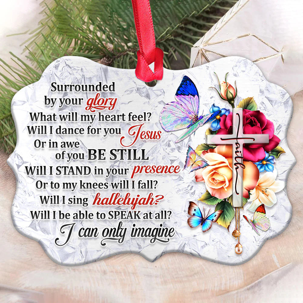 Christianartbag Ornament, Be Still Will I Stand, Butterfly Only Imagine Roses, Christmas Ornament, Christmas Gift, Personalized Ornament. - Christian Art Bag