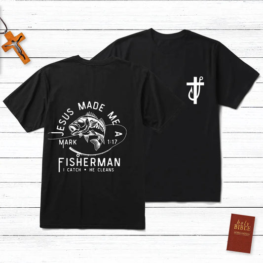 Christianartbag T-Shirt, JESUS MADE ME A FISHERMAN T-Shirt, Unisex T-Shirt, CABTS07250124.
