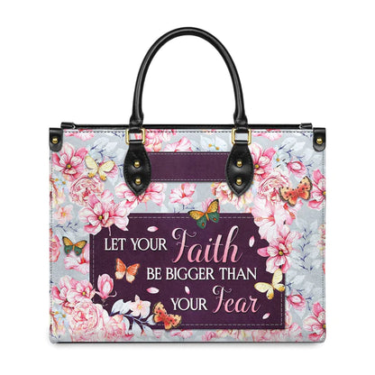 Christianartbag Handbags, Let Your Faith Be Bigger Than Your Fear, Handbag Design, Monogram Leather Handbag, Gifts for Women, CABLTB05271223. - Christian Art Bag
