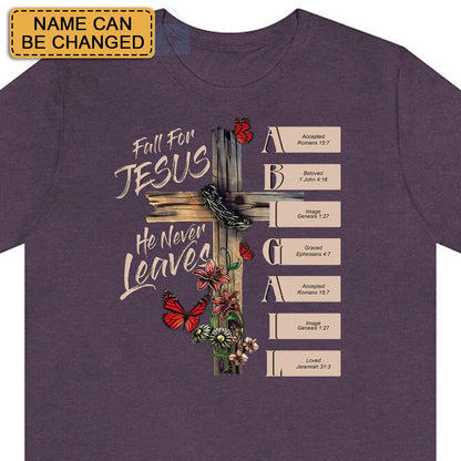 CHRISTIANARTBAG Personalized T-Shirt: Uncover the sacred meaning of your name - Fall For Jesus - CAB0171525.