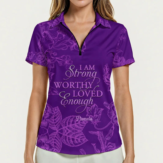 Personalized Women's Polo Shirt – 'I Am Strong Worthy Loved Enough' Floral Design with Custom Name