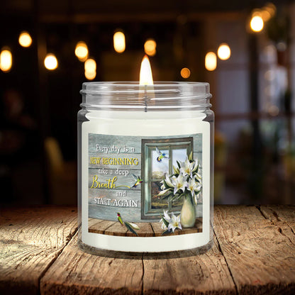 Christianartbag Candles, Every Day Is A New Beginning Take A Deep Breath Hummingbird, Christian Candles, Bible Verse Candles, Natural Candle, Soy Wax Candle 9oz, Christmas Gift. - Christian Art Bag
