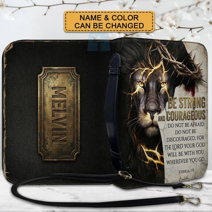 Personalized Lion Bible Cover with Name - Be Strong and Courageous Custom Leather Bible Carrying Bag Case for Men - CHRISTIANARTBAG 01081826