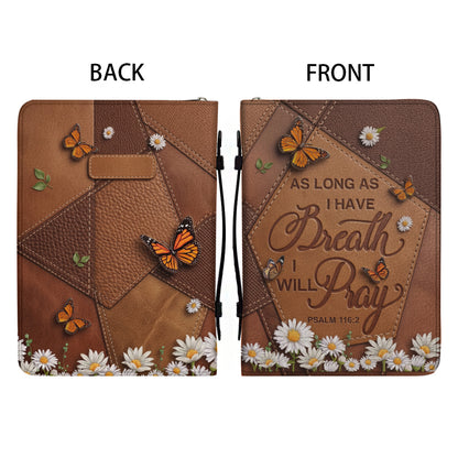 CHRISTIANARTBAG Personalized Bible Cover with Name - Custom Leather Bible Case for Women, As Long As I Have Breath I Will Pray Psalm 116:2 Floral Monarch Butterfly