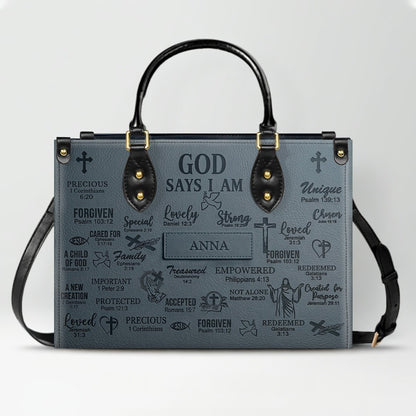 Personalized Christian Leather Handbag - Custom Name God Says I Am Bible Verse Tote Bag | CHRISTIANARTBAG 01072126