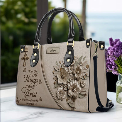 Custom Name Greige Leather Handbag | "I Can Do All Things Through Christ" Floral Design | CHRISTIANARTBAG 01070326