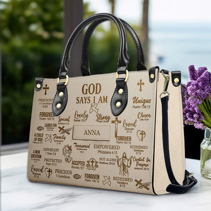 Personalized Christian Leather Handbag - Custom Name God Says I Am Bible Verse Tote Bag | CHRISTIANARTBAG 01072126