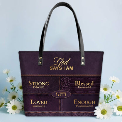Personalized God Says I Am Leather Tote Bag, Custom Christian Gift - CHRISTIANARTBAG CAB01101326