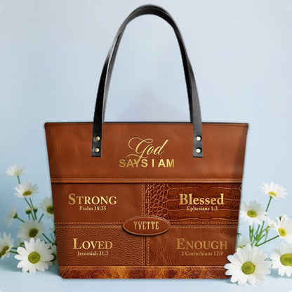 Personalized God Says I Am Leather Tote Bag, Custom Christian Gift - CHRISTIANARTBAG CAB01101326