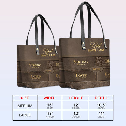 Personalized God Says I Am Leather Tote Bag, Custom Christian Gift - CHRISTIANARTBAG CAB01101326