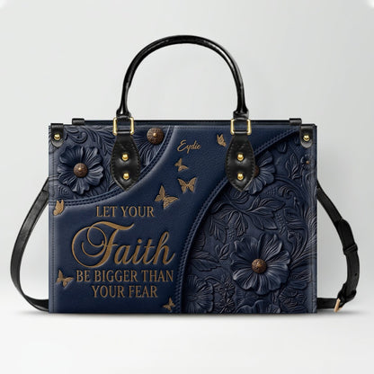 CHRISTIANARTBAG | Personalized Leather Handbag - Let Your Faith Be Bigger Than Your Fear - Custom Name Floral Leather Tote Bag CAB01080726