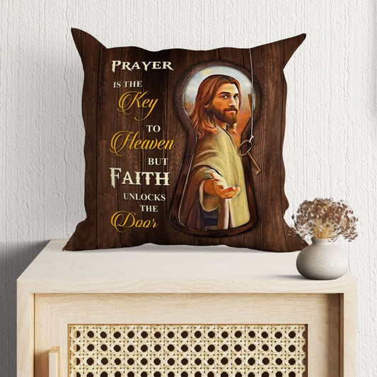 Christianartbag Pillow, Prayer Is The Key To Heaven, Personalized Throw Pillow, Christian Gift, Christian Pillow, Christmas Gift. - Christian Art Bag
