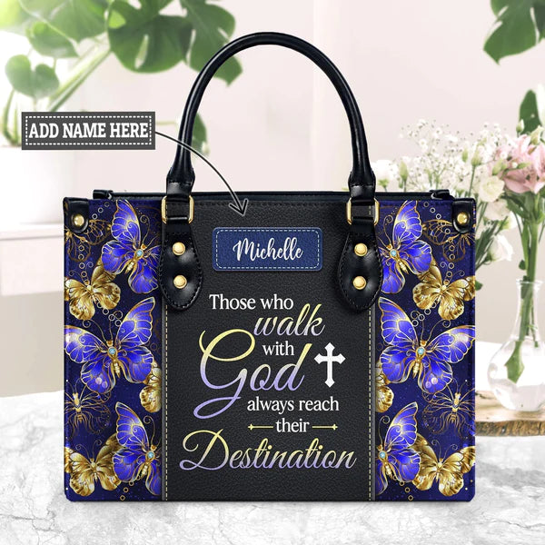 Christianart Designer Handbags, Those Who Walk With God Always Reach Their Destination Butterfly, Personalized Gifts, Gifts for Women. - Christian Art Bag