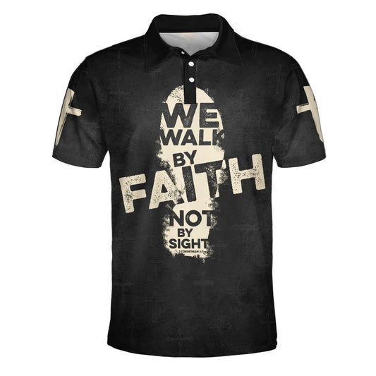 Christianartbag Polo Shirt, We Walk By Faith Not By Sight Cross Polo Shirt, Christian Shirts & Shorts. - Christian Art Bag
