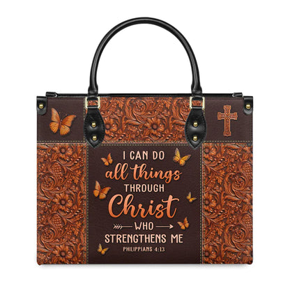 Christianartbag Handbags, I Can Do All Things Through Christ Philippians 4 13 Leather Handbag, Handbag Design, Personalized Leather Handbag, Gifts for Women, CABLTB01271123. - Christian Art Bag