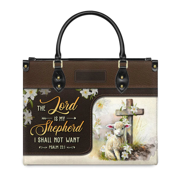 Christianartbag Handbags, The Lord Is My Shepherd I Shall Not Want Psalm 23 1, Handbag Design, Monogram Leather Handbag, Gifts for Women, CABLTB04271223. - Christian Art Bag